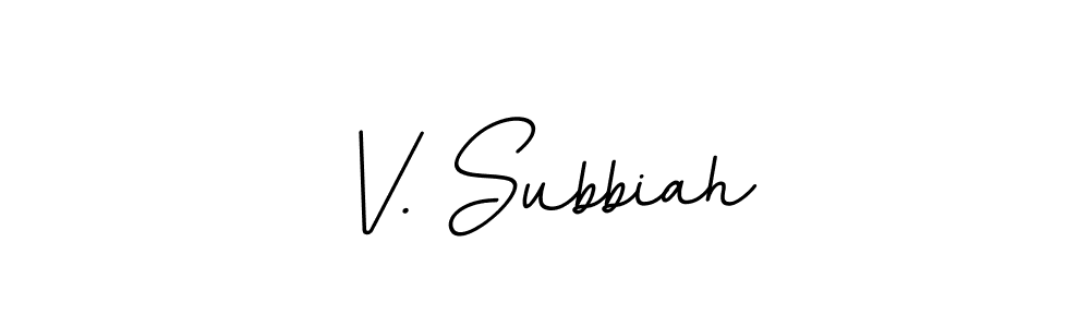 How to make V. Subbiah name signature. Use BallpointsItalic-DORy9 style for creating short signs online. This is the latest handwritten sign. V. Subbiah signature style 11 images and pictures png