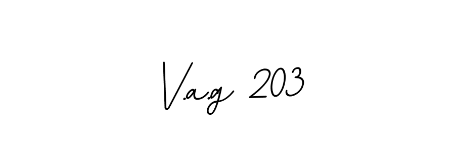 Also You can easily find your signature by using the search form. We will create V.a.g 203 name handwritten signature images for you free of cost using BallpointsItalic-DORy9 sign style. V.a.g 203 signature style 11 images and pictures png