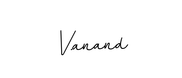 Create a beautiful signature design for name V.anand. With this signature (BallpointsItalic-DORy9) fonts, you can make a handwritten signature for free. V.anand signature style 11 images and pictures png