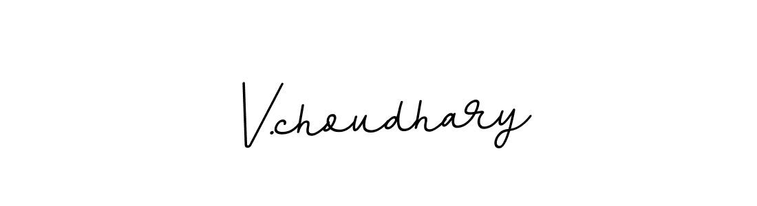 The best way (BallpointsItalic-DORy9) to make a short signature is to pick only two or three words in your name. The name V.choudhary include a total of six letters. For converting this name. V.choudhary signature style 11 images and pictures png