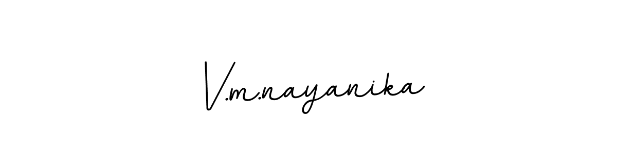 Also You can easily find your signature by using the search form. We will create V.m.nayanika name handwritten signature images for you free of cost using BallpointsItalic-DORy9 sign style. V.m.nayanika signature style 11 images and pictures png