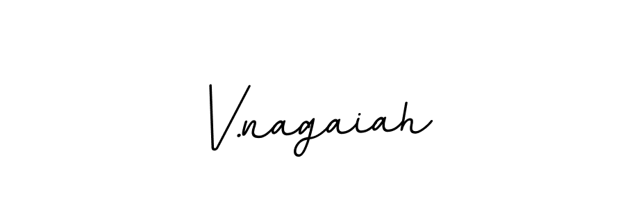 You should practise on your own different ways (BallpointsItalic-DORy9) to write your name (V.nagaiah) in signature. don't let someone else do it for you. V.nagaiah signature style 11 images and pictures png