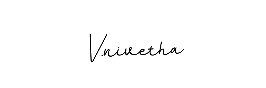 Create a beautiful signature design for name V.nivetha. With this signature (BallpointsItalic-DORy9) fonts, you can make a handwritten signature for free. V.nivetha signature style 11 images and pictures png