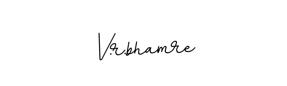 Also we have V.r.bhamre name is the best signature style. Create professional handwritten signature collection using BallpointsItalic-DORy9 autograph style. V.r.bhamre signature style 11 images and pictures png