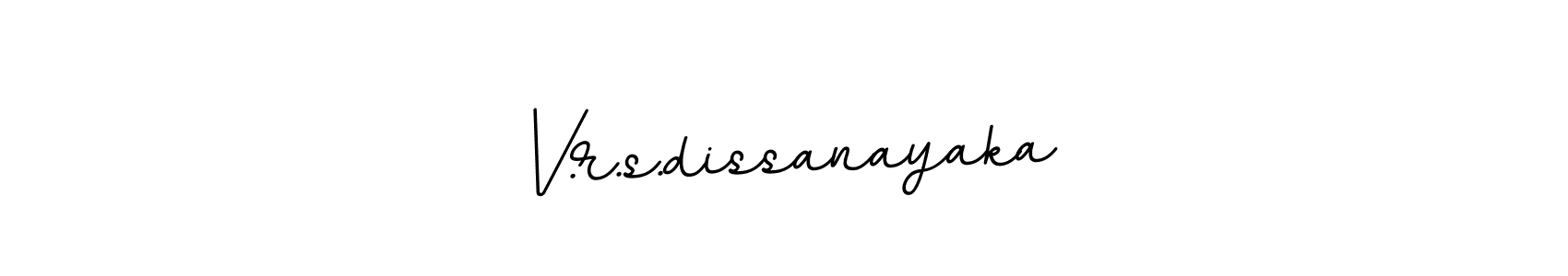 Create a beautiful signature design for name V.r.s.dissanayaka. With this signature (BallpointsItalic-DORy9) fonts, you can make a handwritten signature for free. V.r.s.dissanayaka signature style 11 images and pictures png