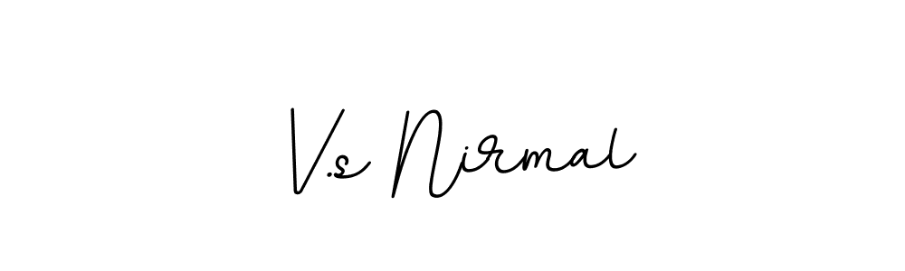 Create a beautiful signature design for name V.s Nirmal. With this signature (BallpointsItalic-DORy9) fonts, you can make a handwritten signature for free. V.s Nirmal signature style 11 images and pictures png