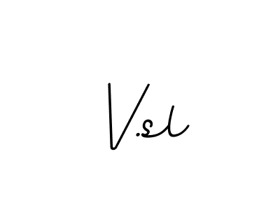 Similarly BallpointsItalic-DORy9 is the best handwritten signature design. Signature creator online .You can use it as an online autograph creator for name V.sl. V.sl signature style 11 images and pictures png