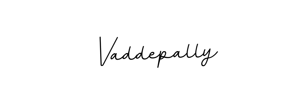 Make a beautiful signature design for name Vaddepally. With this signature (BallpointsItalic-DORy9) style, you can create a handwritten signature for free. Vaddepally signature style 11 images and pictures png
