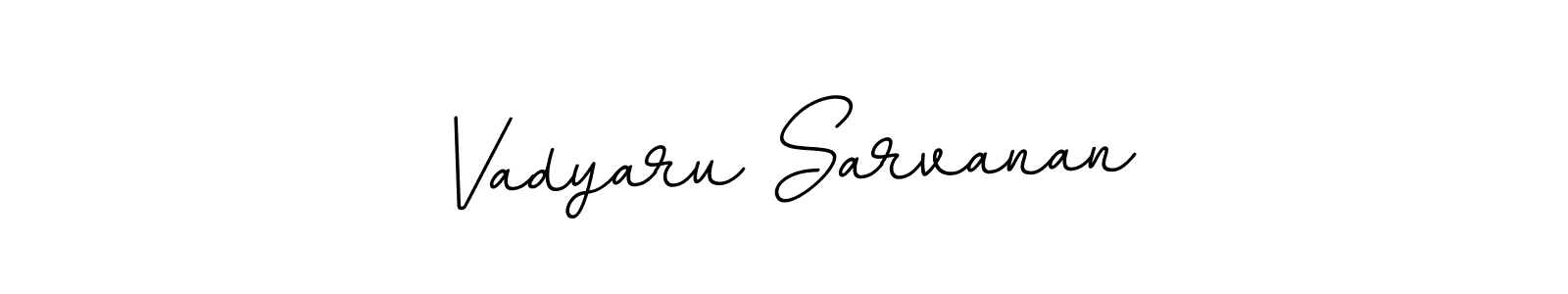 The best way (BallpointsItalic-DORy9) to make a short signature is to pick only two or three words in your name. The name Vadyaru Sarvanan include a total of six letters. For converting this name. Vadyaru Sarvanan signature style 11 images and pictures png