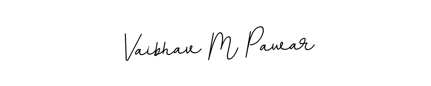 The best way (BallpointsItalic-DORy9) to make a short signature is to pick only two or three words in your name. The name Vaibhav M Pawar include a total of six letters. For converting this name. Vaibhav M Pawar signature style 11 images and pictures png