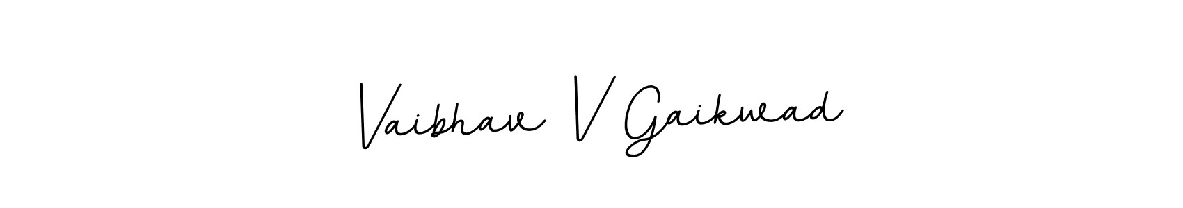 Create a beautiful signature design for name Vaibhav V Gaikwad. With this signature (BallpointsItalic-DORy9) fonts, you can make a handwritten signature for free. Vaibhav V Gaikwad signature style 11 images and pictures png