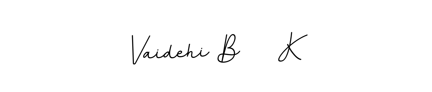 It looks lik you need a new signature style for name Vaidehi B    K. Design unique handwritten (BallpointsItalic-DORy9) signature with our free signature maker in just a few clicks. Vaidehi B    K signature style 11 images and pictures png