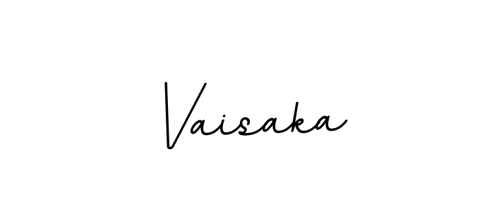 You should practise on your own different ways (BallpointsItalic-DORy9) to write your name (Vaisaka) in signature. don't let someone else do it for you. Vaisaka signature style 11 images and pictures png