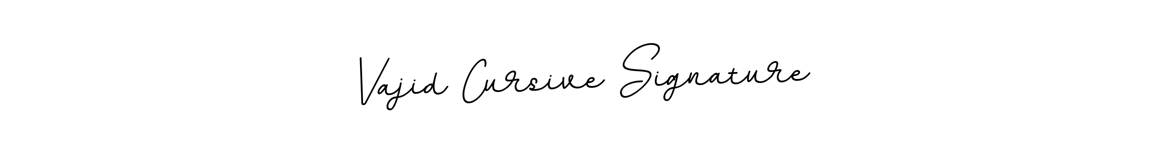 Create a beautiful signature design for name Vajid Cursive Signature. With this signature (BallpointsItalic-DORy9) fonts, you can make a handwritten signature for free. Vajid Cursive Signature signature style 11 images and pictures png