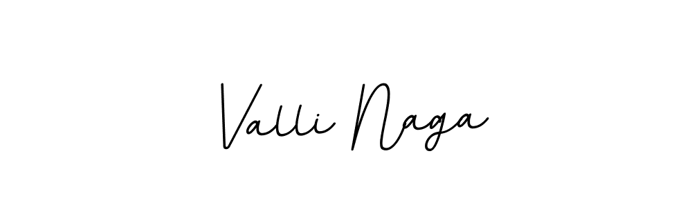 You should practise on your own different ways (BallpointsItalic-DORy9) to write your name (Valli Naga) in signature. don't let someone else do it for you. Valli Naga signature style 11 images and pictures png