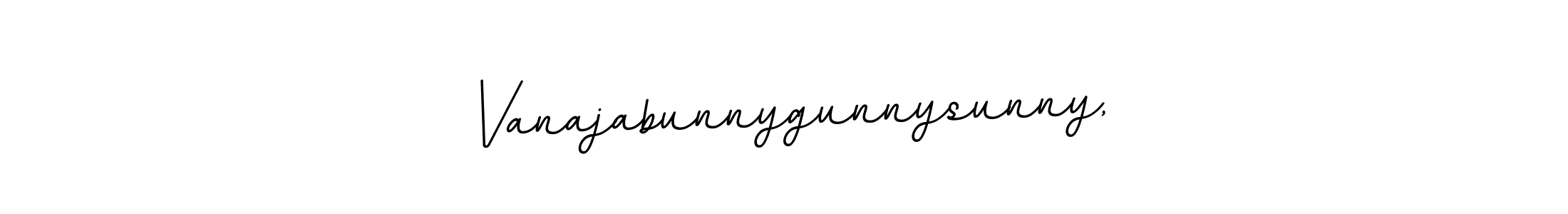 Create a beautiful signature design for name Vanajabunnygunnysunny,. With this signature (BallpointsItalic-DORy9) fonts, you can make a handwritten signature for free. Vanajabunnygunnysunny, signature style 11 images and pictures png