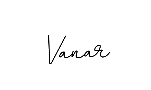 Vanar stylish signature style. Best Handwritten Sign (BallpointsItalic-DORy9) for my name. Handwritten Signature Collection Ideas for my name Vanar. Vanar signature style 11 images and pictures png