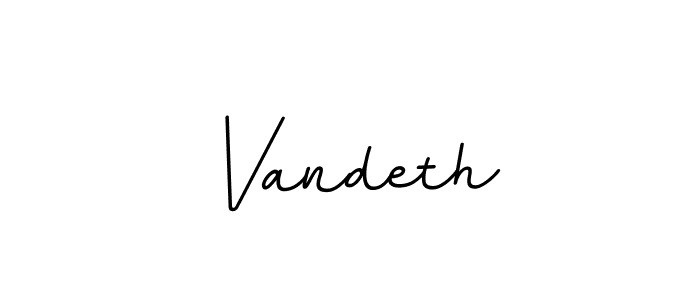 Also we have Vandeth name is the best signature style. Create professional handwritten signature collection using BallpointsItalic-DORy9 autograph style. Vandeth signature style 11 images and pictures png