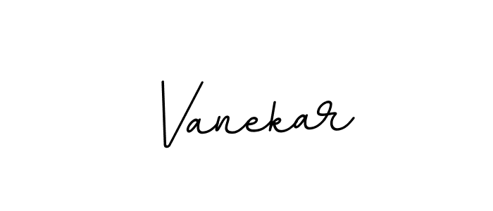 It looks lik you need a new signature style for name Vanekar. Design unique handwritten (BallpointsItalic-DORy9) signature with our free signature maker in just a few clicks. Vanekar signature style 11 images and pictures png
