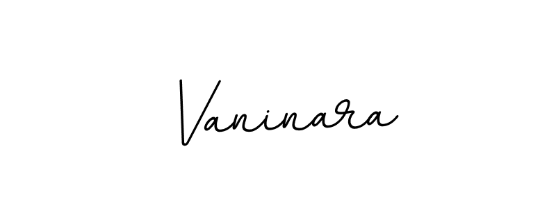 Use a signature maker to create a handwritten signature online. With this signature software, you can design (BallpointsItalic-DORy9) your own signature for name Vaninara. Vaninara signature style 11 images and pictures png
