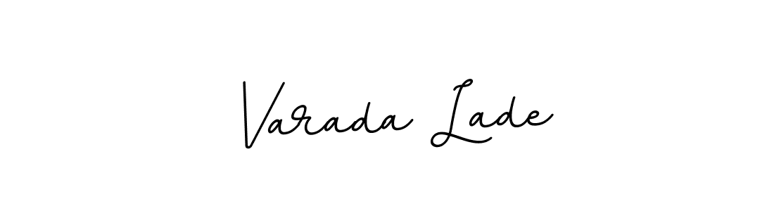 It looks lik you need a new signature style for name Varada Lade. Design unique handwritten (BallpointsItalic-DORy9) signature with our free signature maker in just a few clicks. Varada Lade signature style 11 images and pictures png