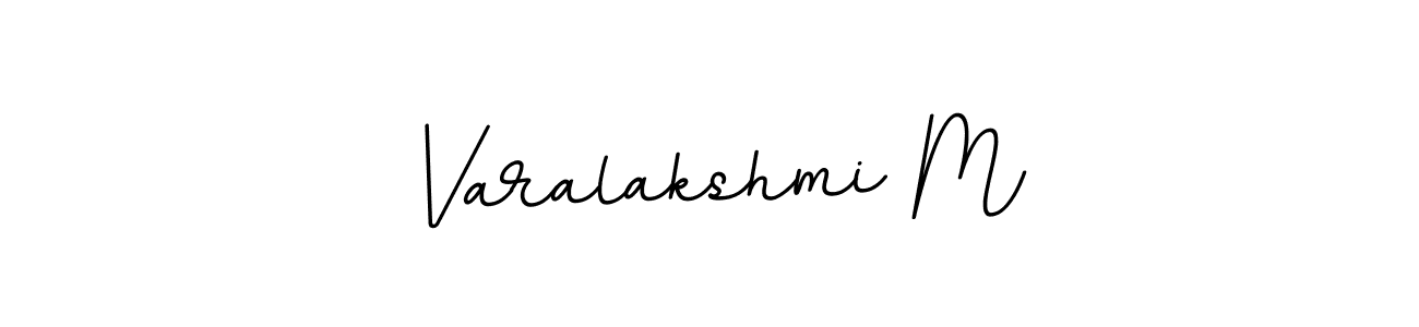 Also we have Varalakshmi M name is the best signature style. Create professional handwritten signature collection using BallpointsItalic-DORy9 autograph style. Varalakshmi M signature style 11 images and pictures png
