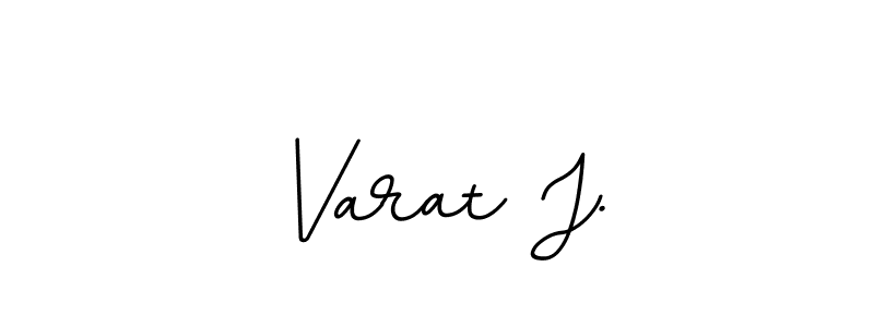 Varat J. stylish signature style. Best Handwritten Sign (BallpointsItalic-DORy9) for my name. Handwritten Signature Collection Ideas for my name Varat J.. Varat J. signature style 11 images and pictures png