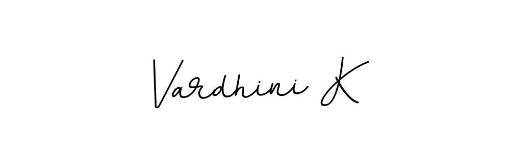 How to make Vardhini K signature? BallpointsItalic-DORy9 is a professional autograph style. Create handwritten signature for Vardhini K name. Vardhini K signature style 11 images and pictures png