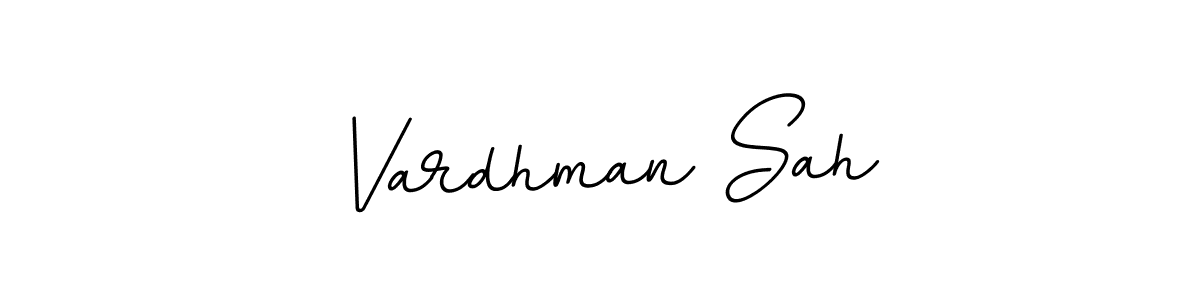 Make a beautiful signature design for name Vardhman Sah. With this signature (BallpointsItalic-DORy9) style, you can create a handwritten signature for free. Vardhman Sah signature style 11 images and pictures png