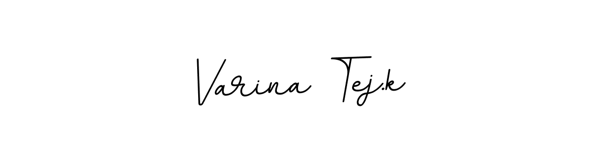 Varina Tej.k stylish signature style. Best Handwritten Sign (BallpointsItalic-DORy9) for my name. Handwritten Signature Collection Ideas for my name Varina Tej.k. Varina Tej.k signature style 11 images and pictures png