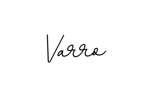 Design your own signature with our free online signature maker. With this signature software, you can create a handwritten (BallpointsItalic-DORy9) signature for name Varro. Varro signature style 11 images and pictures png