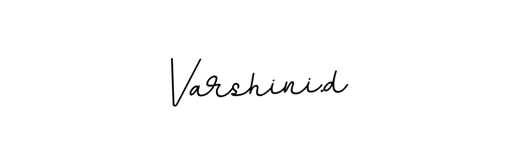 Make a beautiful signature design for name Varshini.d. Use this online signature maker to create a handwritten signature for free. Varshini.d signature style 11 images and pictures png