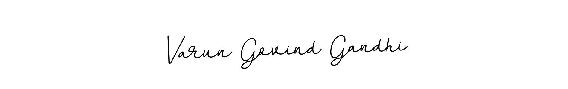 You should practise on your own different ways (BallpointsItalic-DORy9) to write your name (Varun Govind Gandhi) in signature. don't let someone else do it for you. Varun Govind Gandhi signature style 11 images and pictures png