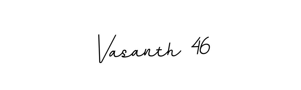 Also You can easily find your signature by using the search form. We will create Vasanth 46 name handwritten signature images for you free of cost using BallpointsItalic-DORy9 sign style. Vasanth 46 signature style 11 images and pictures png