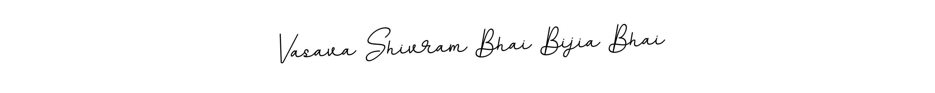 How to make Vasava Shivram Bhai Bijia Bhai signature? BallpointsItalic-DORy9 is a professional autograph style. Create handwritten signature for Vasava Shivram Bhai Bijia Bhai name. Vasava Shivram Bhai Bijia Bhai signature style 11 images and pictures png