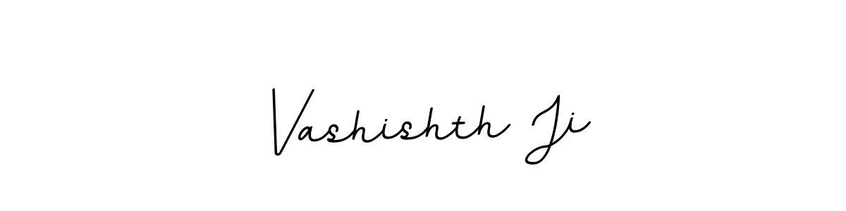 Make a beautiful signature design for name Vashishth Ji. With this signature (BallpointsItalic-DORy9) style, you can create a handwritten signature for free. Vashishth Ji signature style 11 images and pictures png