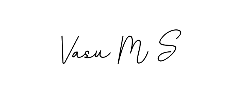 Use a signature maker to create a handwritten signature online. With this signature software, you can design (BallpointsItalic-DORy9) your own signature for name Vasu M S. Vasu M S signature style 11 images and pictures png