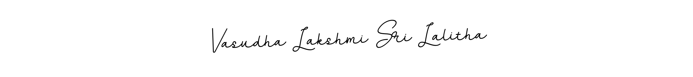How to make Vasudha Lakshmi Sri Lalitha signature? BallpointsItalic-DORy9 is a professional autograph style. Create handwritten signature for Vasudha Lakshmi Sri Lalitha name. Vasudha Lakshmi Sri Lalitha signature style 11 images and pictures png