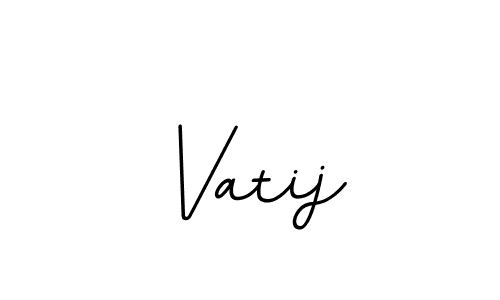 It looks lik you need a new signature style for name Vatij. Design unique handwritten (BallpointsItalic-DORy9) signature with our free signature maker in just a few clicks. Vatij signature style 11 images and pictures png