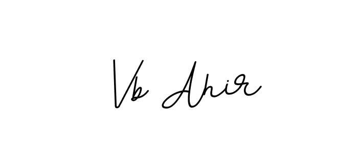 Create a beautiful signature design for name Vb Ahir. With this signature (BallpointsItalic-DORy9) fonts, you can make a handwritten signature for free. Vb Ahir signature style 11 images and pictures png