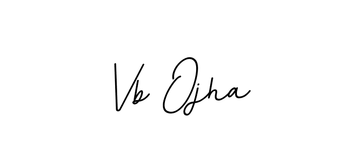 Make a beautiful signature design for name Vb Ojha. With this signature (BallpointsItalic-DORy9) style, you can create a handwritten signature for free. Vb Ojha signature style 11 images and pictures png
