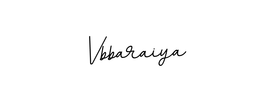 Make a beautiful signature design for name Vbbaraiya. With this signature (BallpointsItalic-DORy9) style, you can create a handwritten signature for free. Vbbaraiya signature style 11 images and pictures png