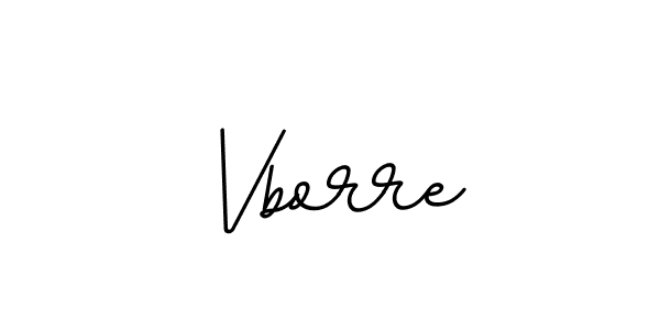 Make a beautiful signature design for name Vborre. With this signature (BallpointsItalic-DORy9) style, you can create a handwritten signature for free. Vborre signature style 11 images and pictures png