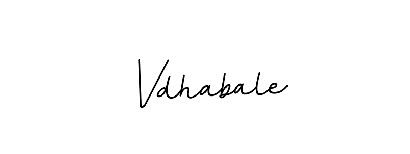 Design your own signature with our free online signature maker. With this signature software, you can create a handwritten (BallpointsItalic-DORy9) signature for name Vdhabale. Vdhabale signature style 11 images and pictures png