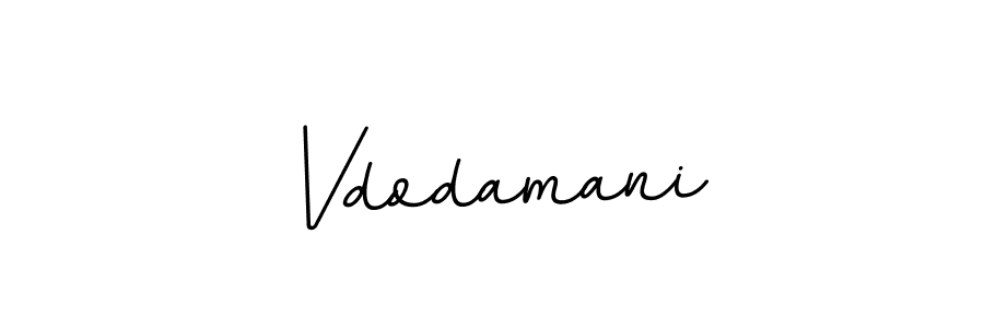 Make a beautiful signature design for name Vdodamani. With this signature (BallpointsItalic-DORy9) style, you can create a handwritten signature for free. Vdodamani signature style 11 images and pictures png