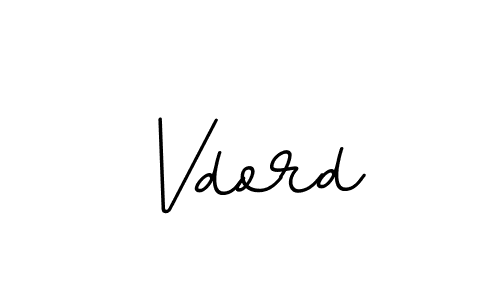 Make a beautiful signature design for name Vdord. With this signature (BallpointsItalic-DORy9) style, you can create a handwritten signature for free. Vdord signature style 11 images and pictures png