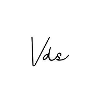 You should practise on your own different ways (BallpointsItalic-DORy9) to write your name (Vds) in signature. don't let someone else do it for you. Vds signature style 11 images and pictures png