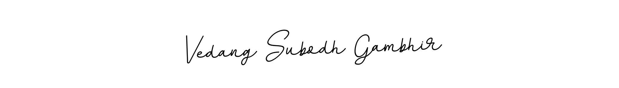 Design your own signature with our free online signature maker. With this signature software, you can create a handwritten (BallpointsItalic-DORy9) signature for name Vedang Subodh Gambhir. Vedang Subodh Gambhir signature style 11 images and pictures png