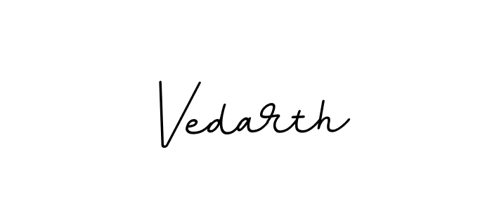 Also we have Vedarth name is the best signature style. Create professional handwritten signature collection using BallpointsItalic-DORy9 autograph style. Vedarth signature style 11 images and pictures png