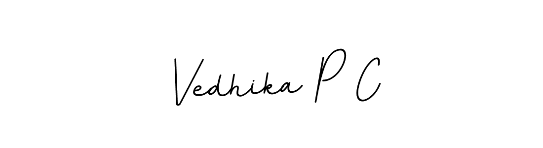 Also You can easily find your signature by using the search form. We will create Vedhika P C name handwritten signature images for you free of cost using BallpointsItalic-DORy9 sign style. Vedhika P C signature style 11 images and pictures png